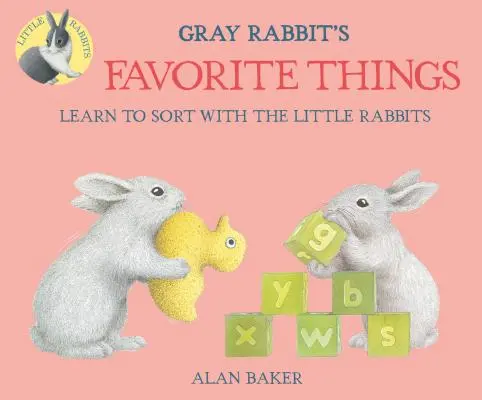 Las cosas favoritas del conejo gris - Gray Rabbit's Favorite Things