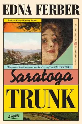 El baúl de Saratoga - Saratoga Trunk