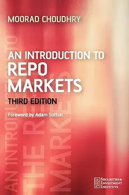 Introducción a los mercados de repos 3e - An Introduction to Repo Markets 3e