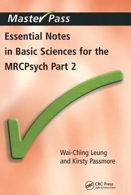 Apuntes esenciales de ciencias básicas para el Mrcpsych: Pt. 2 - Essential Notes in Basic Sciences for the Mrcpsych: Pt. 2