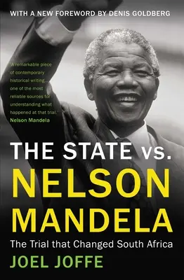 El Estado contra Nelson Mandela: el juicio que cambió Sudáfrica - The State vs. Nelson Mandela: The Trial That Changed South Africa