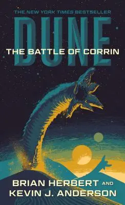 Dune: La batalla de Corrin: Libro tercero de la trilogía Leyendas de Dune - Dune: The Battle of Corrin: Book Three of the Legends of Dune Trilogy