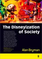 La Disneyización de la Sociedad - The Disneyization of Society