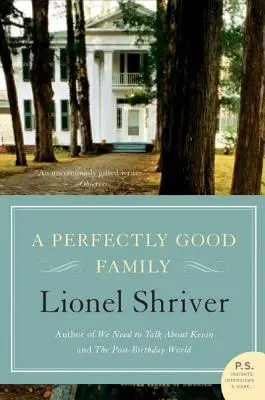 Una familia perfectamente buena - A Perfectly Good Family