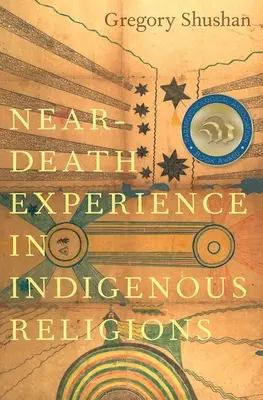 La experiencia cercana a la muerte en las religiones indígenas - Near-Death Experience in Indigenous Religions
