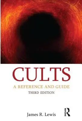 Cultos: A Reference and Guide - Cults: A Reference and Guide