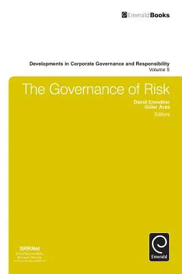 La gobernanza del riesgo - The Governance of Risk