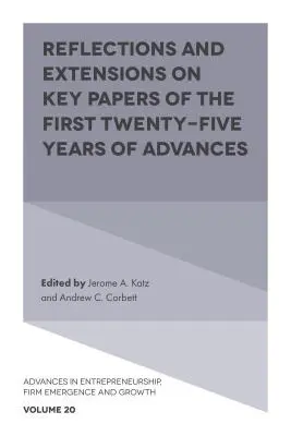 Reflexiones y ampliaciones sobre los documentos clave de los primeros veinticinco años de Avances - Reflections and Extensions on Key Papers of the First Twenty-Five Years of Advances