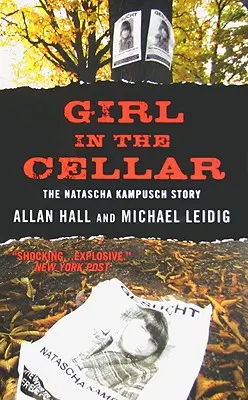 La chica del sótano: La historia de Natascha Kampusch - Girl in the Cellar: The Natascha Kampusch Story
