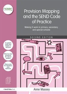 Provision Mapping and the Send Code of Practice: Cómo hacer que funcione en la enseñanza primaria, secundaria y especial - Provision Mapping and the Send Code of Practice: Making It Work in Primary, Secondary and Special Schools