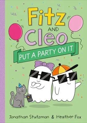 Fitz y Cleo montan una fiesta - Fitz and Cleo Put a Party on It