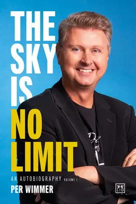 Sky is No Limit - An autobiography (volumen uno) - Sky is No Limit - An autobiography (volume one)