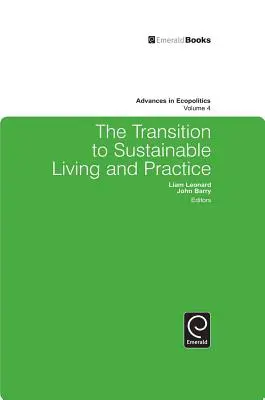 La transición a una vida y una práctica sostenibles - The Transition to Sustainable Living and Practice