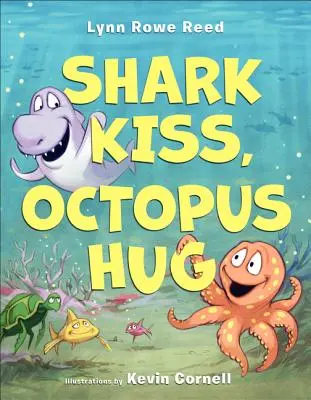 Beso de tiburón, abrazo de pulpo - Shark Kiss, Octopus Hug