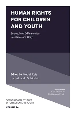 Derechos humanos para niños y jóvenes: Diferenciación sociocultural, resistencia y unidad - Human Rights for Children and Youth: Sociocultural Differentiation, Resistance and Unity