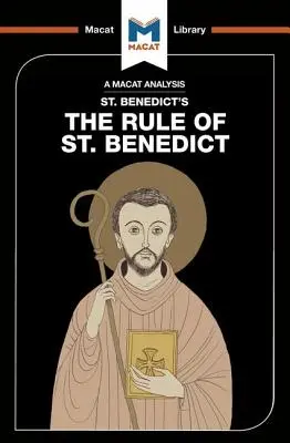 Análisis de la Regla de San Benito de San Benito - An Analysis of St. Benedict's the Rule of St. Benedict