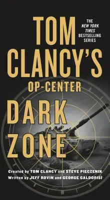 Tom Clancy's Op-Center: Zona Oscura - Tom Clancy's Op-Center: Dark Zone