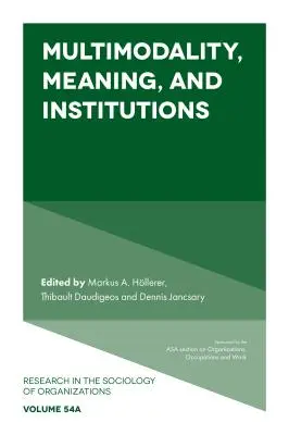 Multimodalidad, significado e instituciones - Multimodality, Meaning, and Institutions