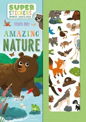 Naturaleza asombrosa: Libro de actividades y pegatinas reutilizables - Amazing Nature: Reusable Sticker & Activity Book