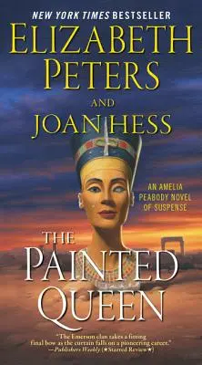 La reina pintada: Una novela de suspense de Amelia Peabody - The Painted Queen: An Amelia Peabody Novel of Suspense