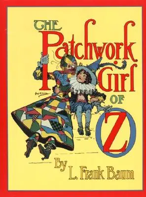 La Chica del Patchwork de Oz - The Patchwork Girl of Oz