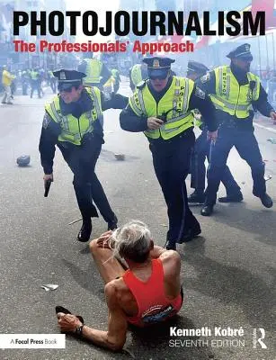 Fotoperiodismo: El enfoque de los profesionales - Photojournalism: The Professionals' Approach