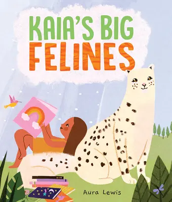 Los Grandes Felinos de Kaia - Kaia's Big Felines