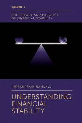 Comprender la estabilidad financiera - Understanding Financial Stability