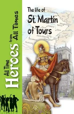 La vida de San Martín de Tours - The Life of St Martin of Tours