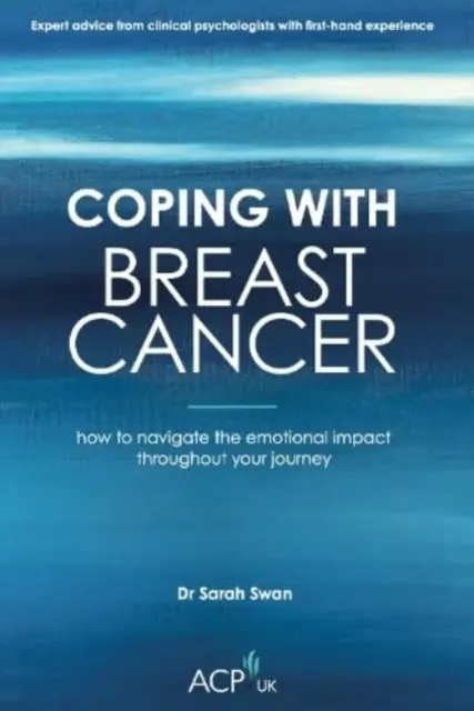 Cómo afrontar el cáncer de mama: cómo navegar por el impacto emocional a lo largo del viaje - Coping With Breast Cancer - How to Navigate the Emotional Impact Throughout Your Journey