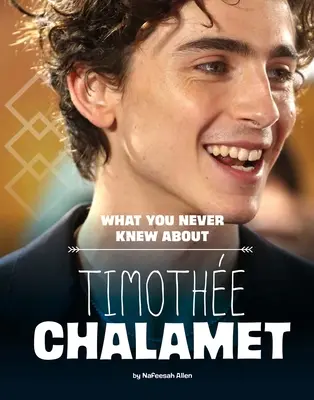 Lo que nunca supiste de Timothe Chalamet - What You Never Knew about Timothe Chalamet