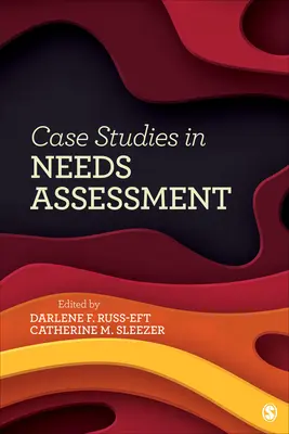 Casos prácticos de evaluación de necesidades - Case Studies in Needs Assessment