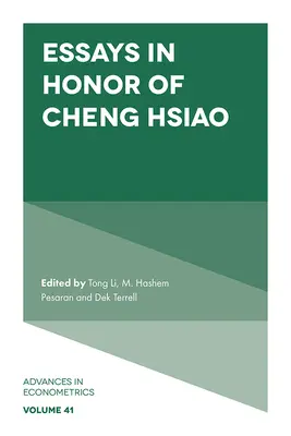 Ensayos en honor de Cheng Hsiao - Essays in Honor of Cheng Hsiao