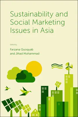 Sostenibilidad y marketing social en Asia - Sustainability and Social Marketing Issues in Asia
