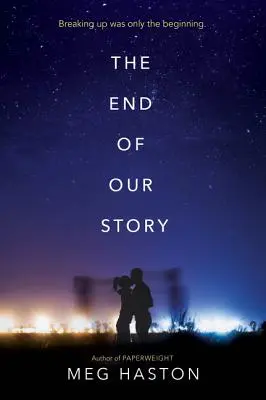 El final de nuestra historia - The End of Our Story