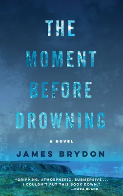 El momento antes de ahogarse - The Moment Before Drowning