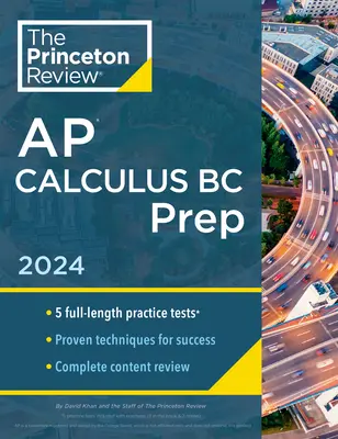 Princeton Review AP Cálculo BC Prep, 10ª Edición: 5 Pruebas de Práctica + Revisión Completa de Contenidos + Estrategias y Técnicas - Princeton Review AP Calculus BC Prep, 10th Edition: 5 Practice Tests + Complete Content Review + Strategies & Techniques