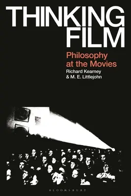 Pensar el cine: Filosofía en el cine - Thinking Film: Philosophy at the Movies