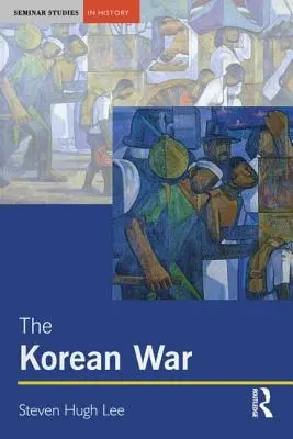 La Guerra de Corea - The Korean War