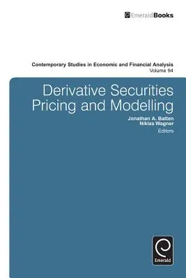 Fijación de precios y modelos de valores derivados - Derivative Securities Pricing and Modelling