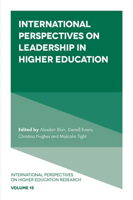 Perspectivas internacionales sobre el liderazgo en la enseñanza superior - International Perspectives on Leadership in Higher Education