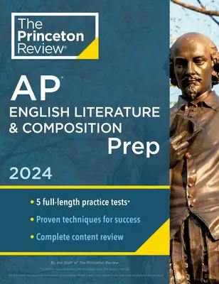 Princeton Review AP Literatura Inglesa y Composición, 24ª Edición: 5 Pruebas de Práctica + Revisión Completa de Contenidos + Estrategias y Técnicas - Princeton Review AP English Literature & Composition Prep, 24th Edition: 5 Practice Tests + Complete Content Review + Strategies & Techniques