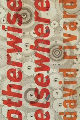 En otra parte: Poemas - Otherwise Elsewhere: Poems