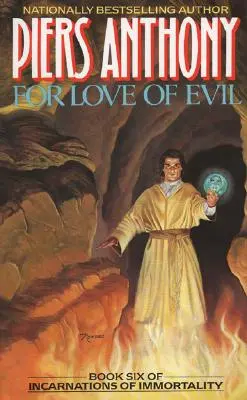 Por amor al mal: Libro sexto de Las encarnaciones de la inmortalidad - For Love of Evil: Book Six of Incarnations of Immortality