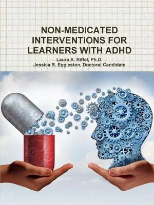 Intervenciones no medicadas para alumnos con TDAH - Non-Medicated Interventions for Learners with ADHD