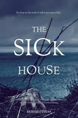 La casa de los enfermos - The Sick House