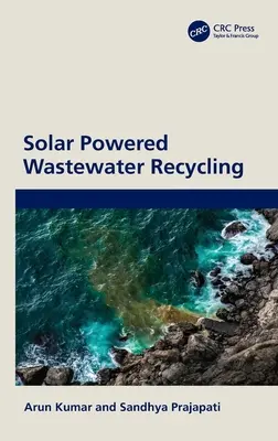 Reciclaje de aguas residuales con energía solar - Solar Powered Wastewater Recycling