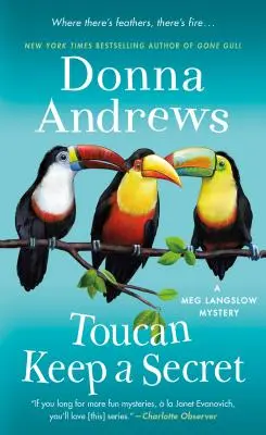 El tucán guarda un secreto: Un misterio de Meg Langslow - Toucan Keep a Secret: A Meg Langslow Mystery