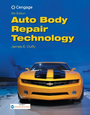 Tecnología de reparación de carrocerías de automóviles (Duffy James (Presidente de la Universidad Estatal de Indiana Beneficial Books and Video)) - Auto Body Repair Technology (Duffy James (Indiana State University President Beneficial Books and Video))