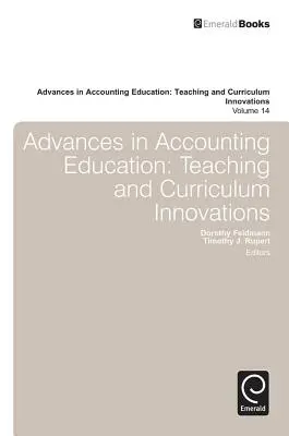 Advances in Accounting Education: Innovaciones pedagógicas y curriculares - Advances in Accounting Education: Teaching and Curriculum Innovations